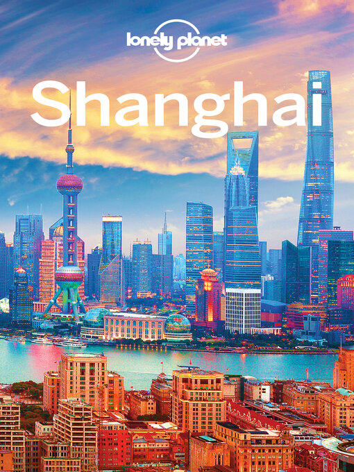 Title details for Lonely Planet Shanghai by Kate Morgan - Available